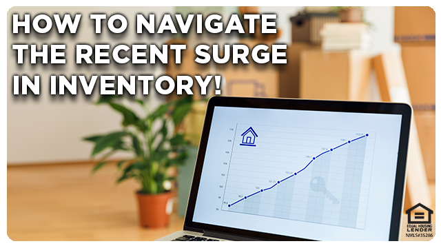 Number of Homes for Sale Increases by 19.8%: How to Navigate the Recent Surge in Inventory