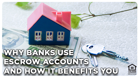 Why Banks Use Escrow Accounts for Homeowner’s Insurance and How It Benefits You